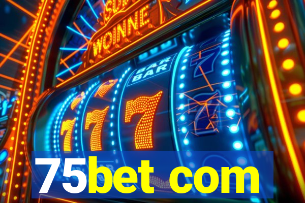 75bet com